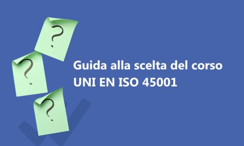 Auditor ISO 45001:2023 - guida alla scelta del corso
